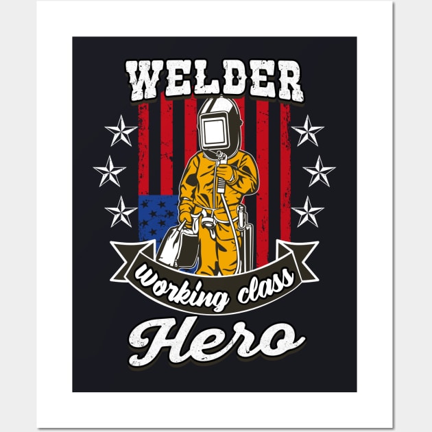 Welder Working Class Hero Wall Art by Foxxy Merch